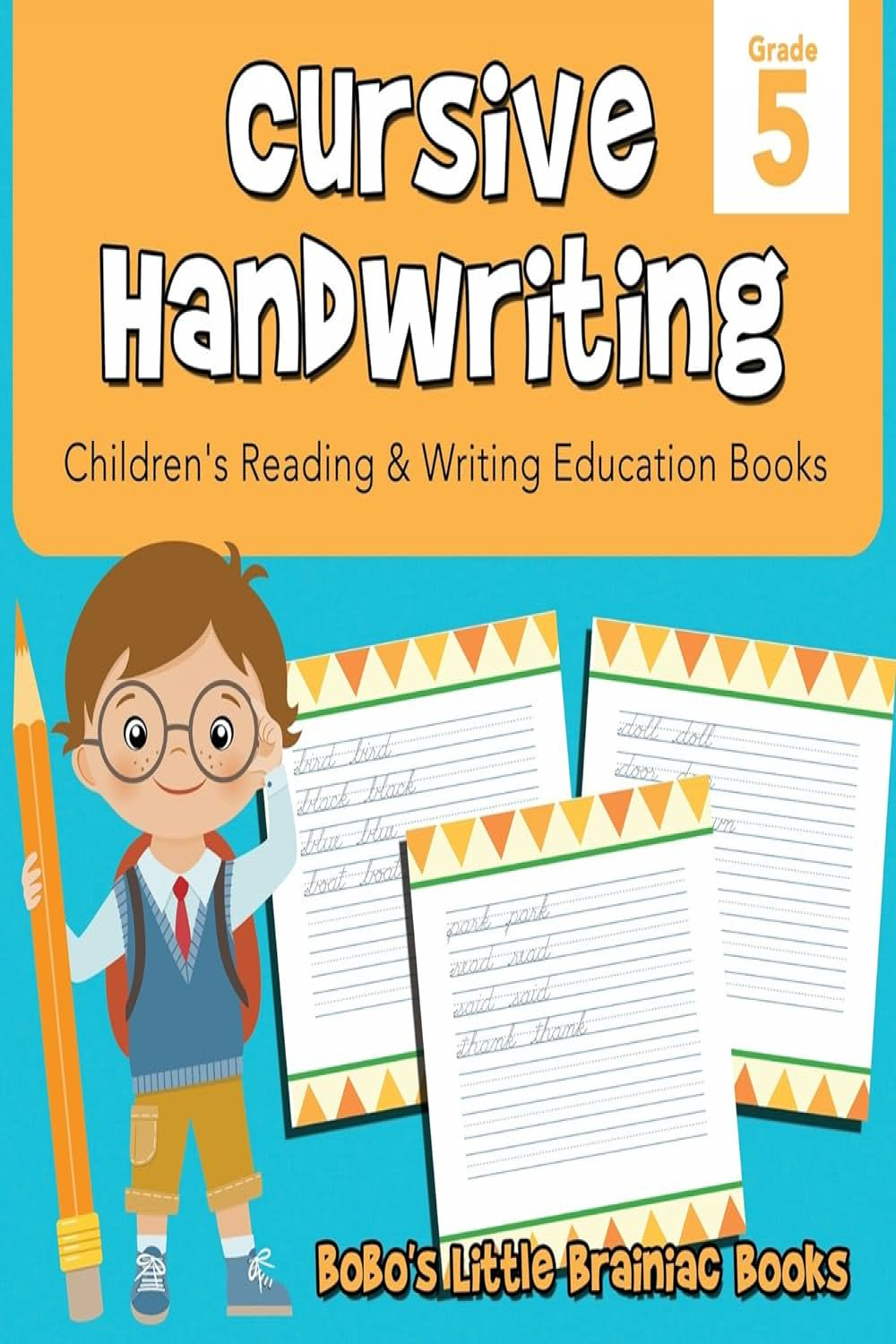 Cursive Handwriting Grade  : Children