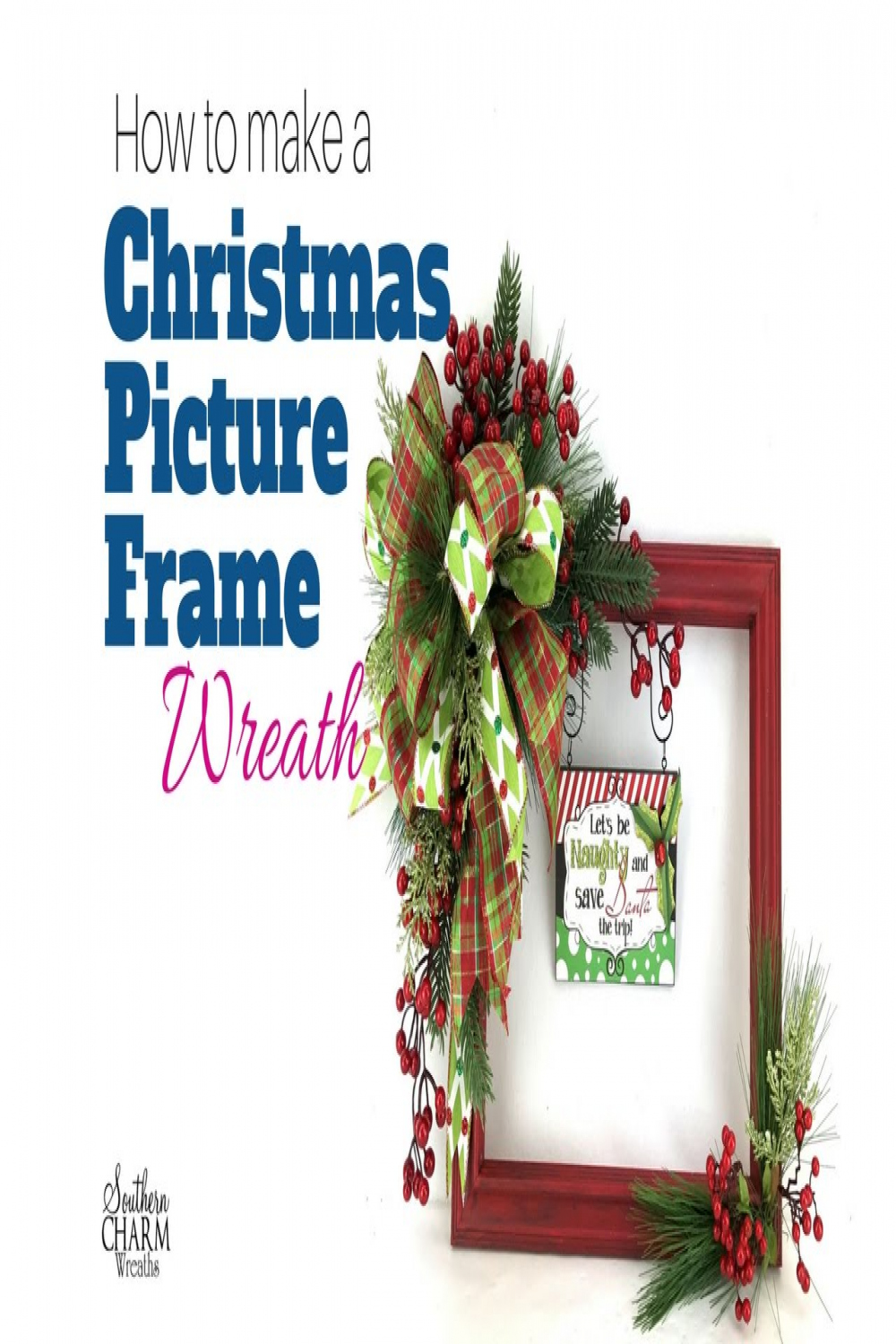 How to Make a Christmas Picture Frame Wreath