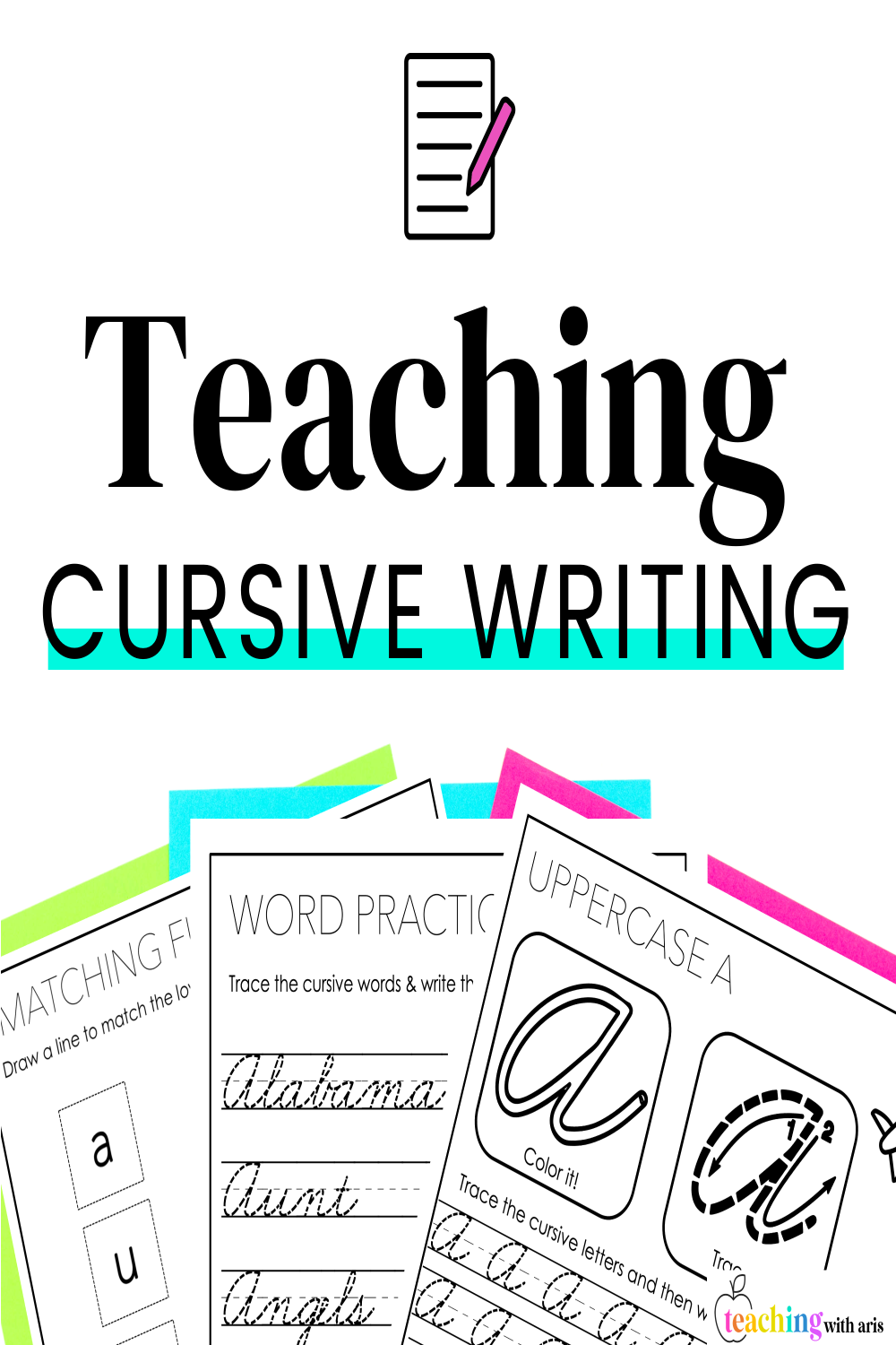 Teaching Cursive Writing - Teaching with Aris %