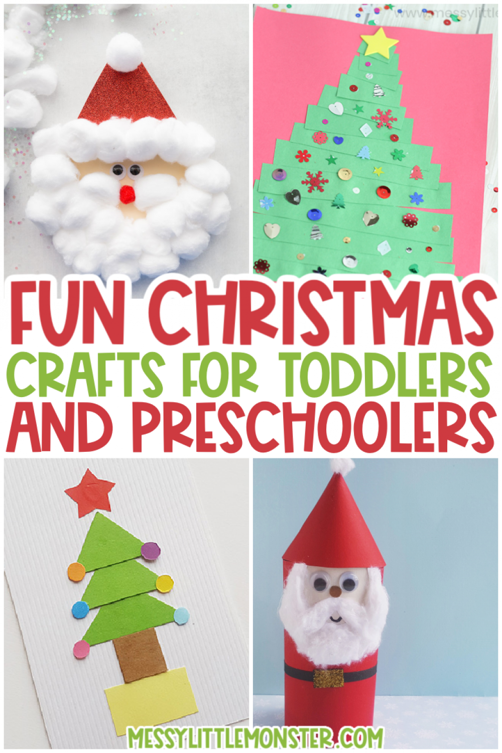 Christmas Crafts for Toddlers and Preschoolers - Messy Little Monster