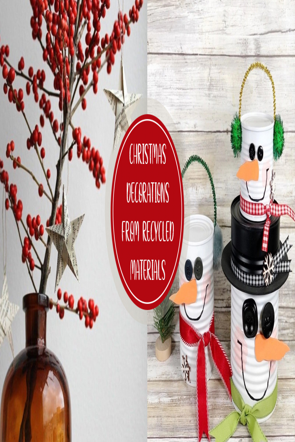 + Christmas Decorations to Make From Recycled Materials